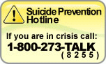 Suicide Prevention Hotline: 1-800-273-TALK (8255)